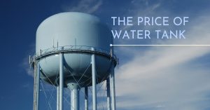 The price of the water tank
